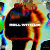 Luv13y, Phoenix Jones & Kiz - Roll With Me - Single